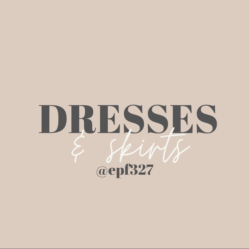 Dresses & Skirts